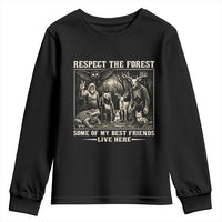 Respect The Forest My Best Friends Live Here Youth Sweatshirt Cryptid Forest Lover