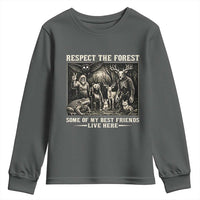 Respect The Forest My Best Friends Live Here Youth Sweatshirt Cryptid Forest Lover