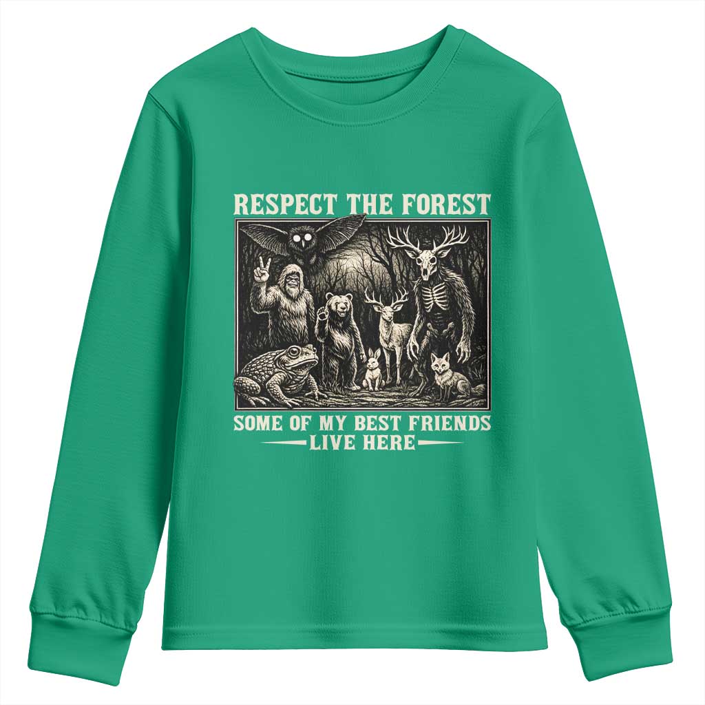 Respect The Forest My Best Friends Live Here Youth Sweatshirt Cryptid Forest Lover