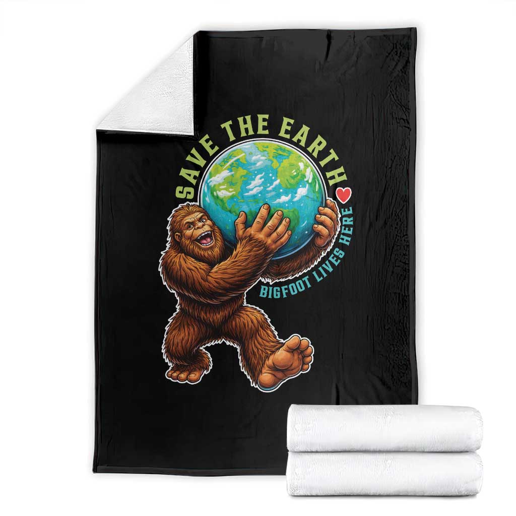 Earth Day Throw Blanket Save The Earth Bigfoot Lives Here