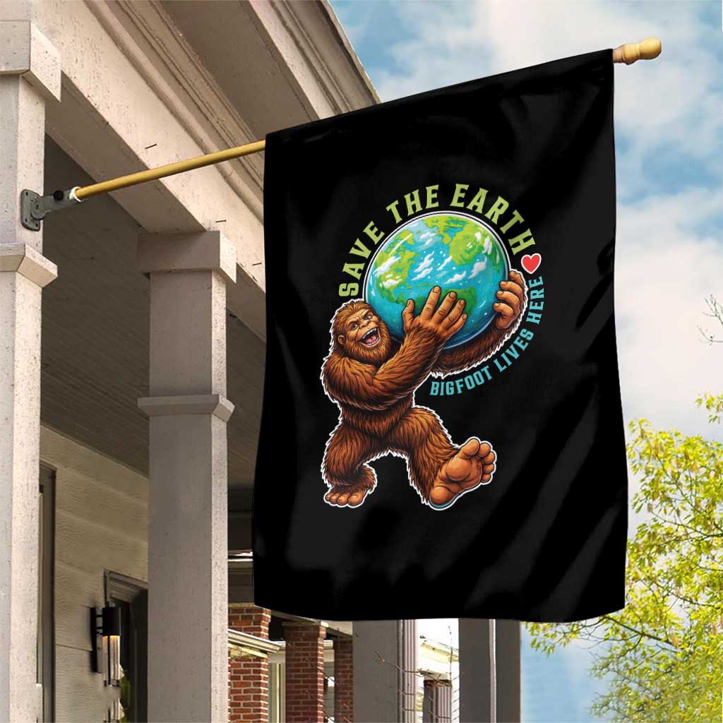 Earth Day Garden Flag Save The Earth Bigfoot Lives Here