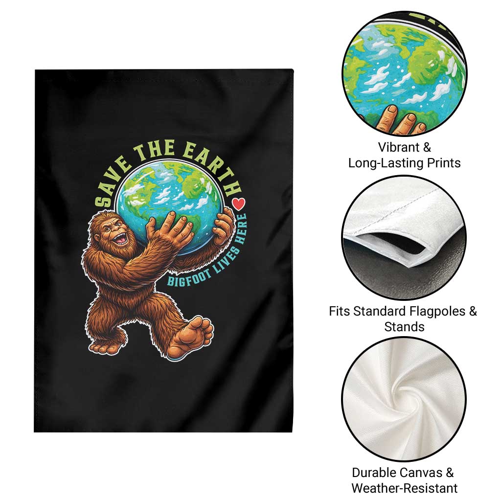Earth Day Garden Flag Save The Earth Bigfoot Lives Here