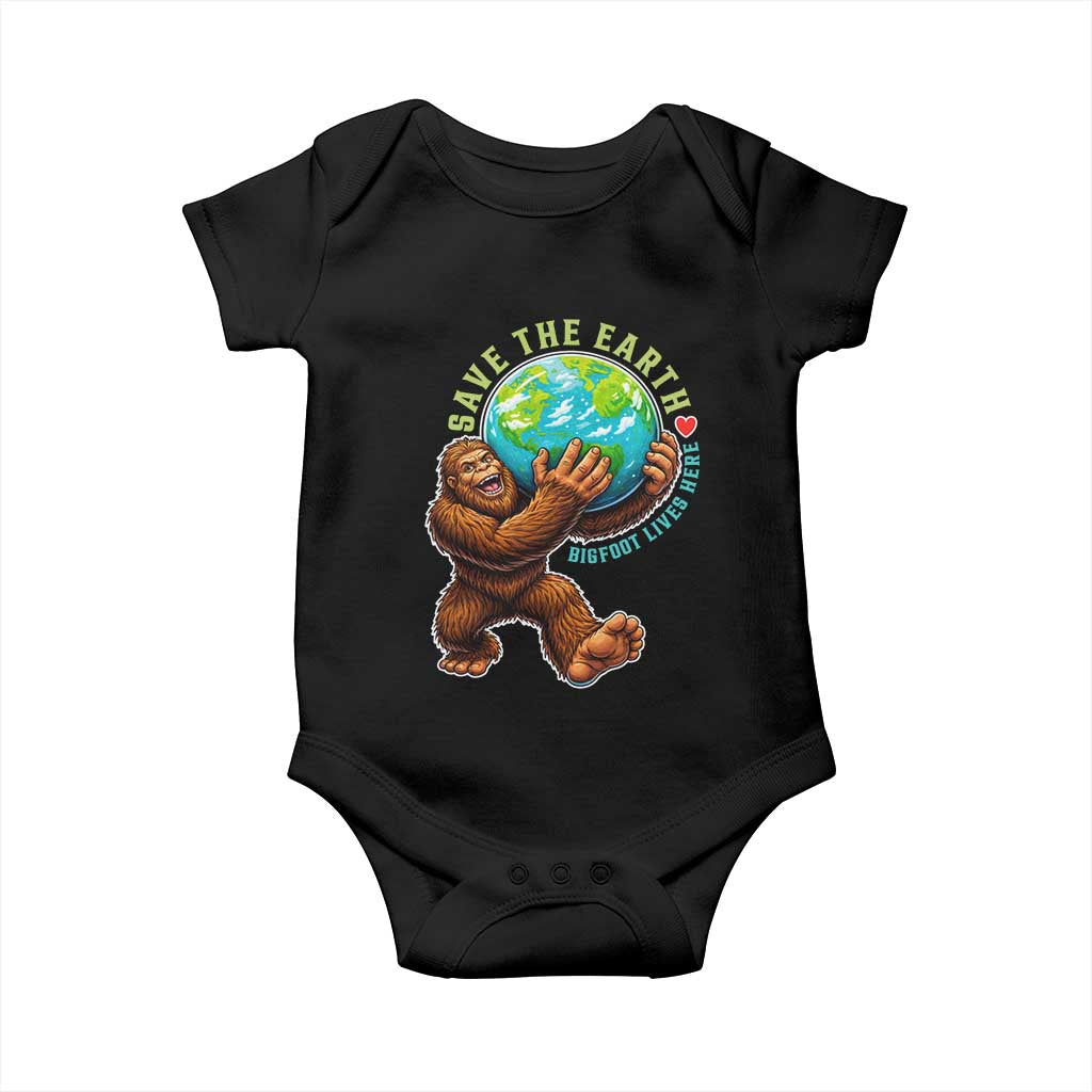 Earth Day Baby Onesie Save The Earth Bigfoot Lives Here