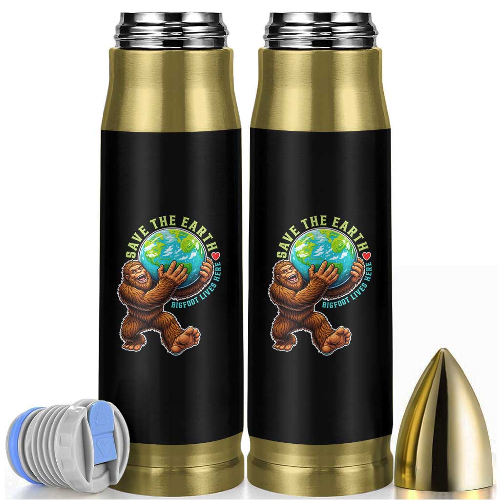 Earth Day Bullet Tumbler Save The Earth Bigfoot Lives Here