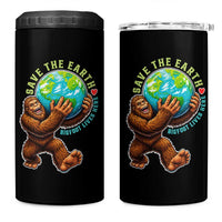 Earth Day 4 in 1 Can Cooler Tumbler Save The Earth Bigfoot Lives Here