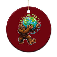 Earth Day Ceramic Ornament Save The Earth Bigfoot Lives Here