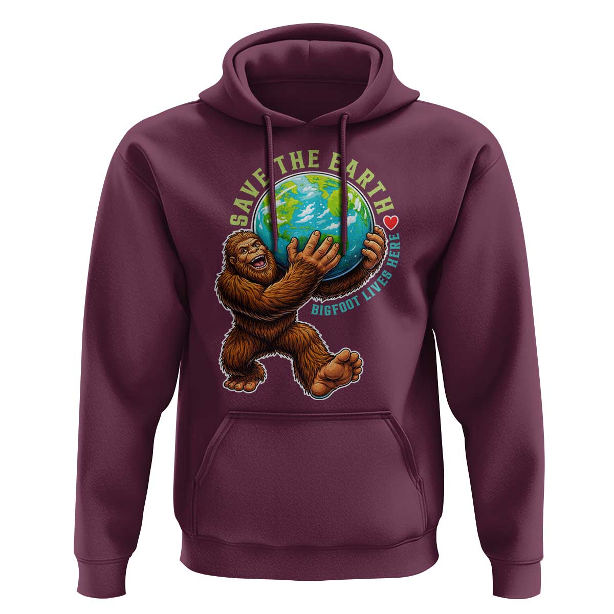 Earth Day Hoodie Save The Earth Bigfoot Lives Here