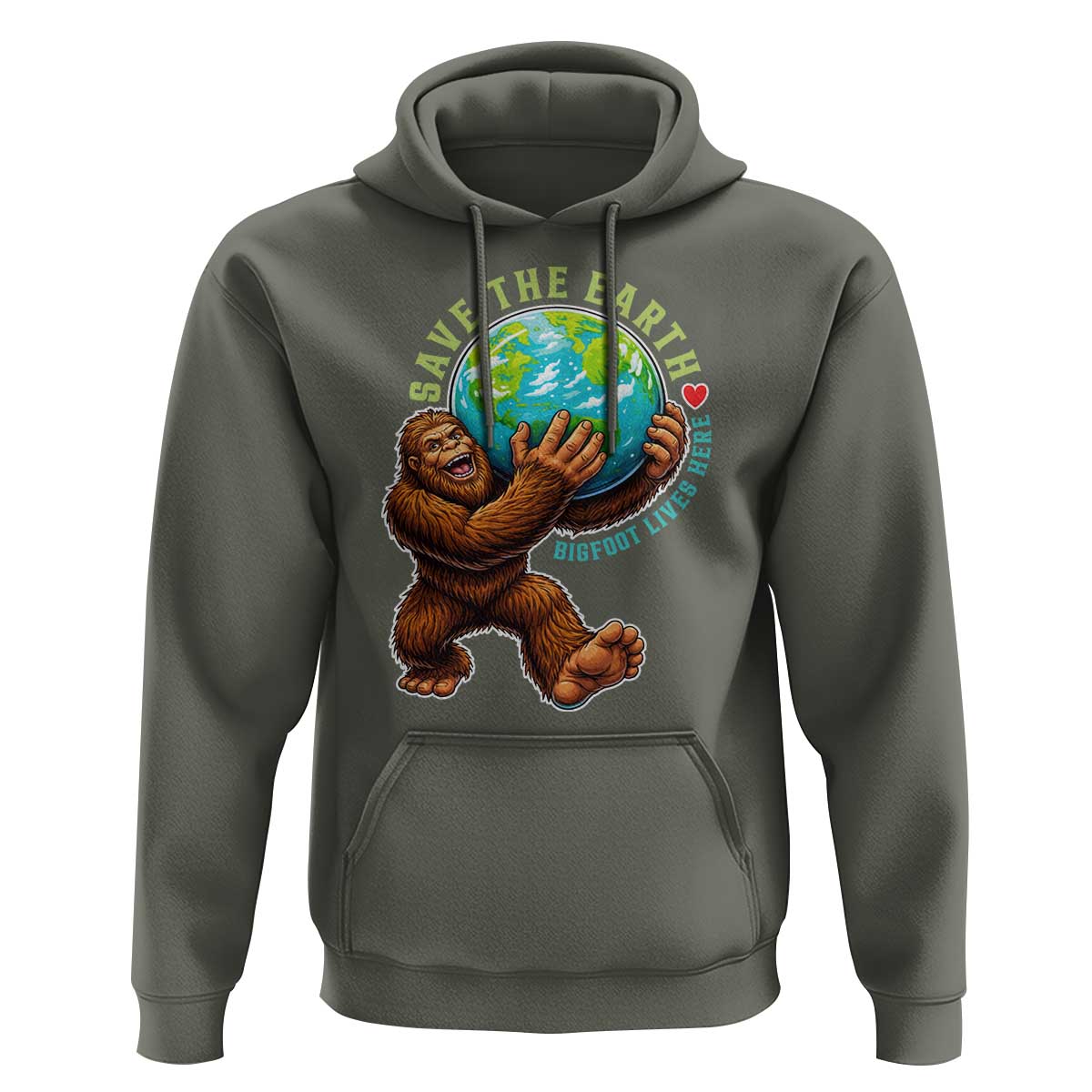 Earth Day Hoodie Save The Earth Bigfoot Lives Here