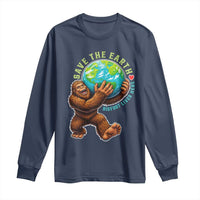 Earth Day Long Sleeve Shirt Save The Earth Bigfoot Lives Here