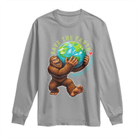 Earth Day Long Sleeve Shirt Save The Earth Bigfoot Lives Here