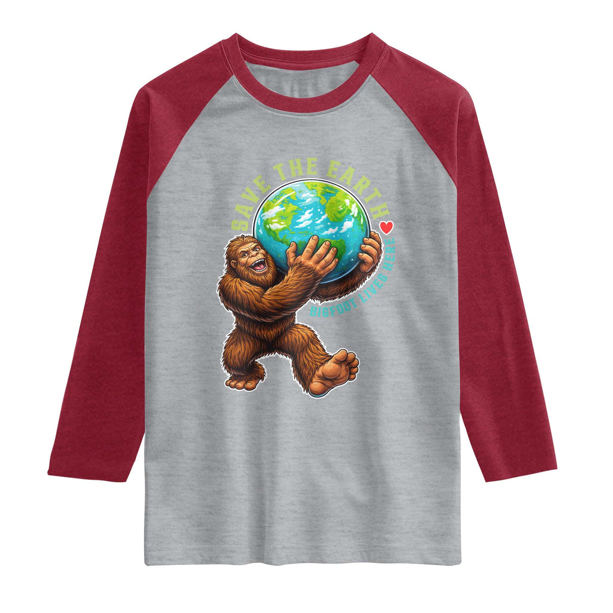 Earth Day Raglan Shirt Save The Earth Bigfoot Lives Here