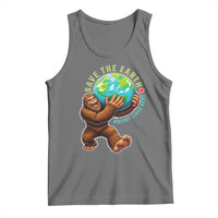 Earth Day Tank Top Save The Earth Bigfoot Lives Here