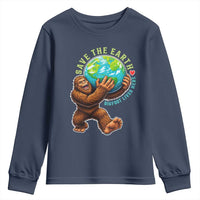 Earth Day Youth Sweatshirt Save The Earth Bigfoot Lives Here