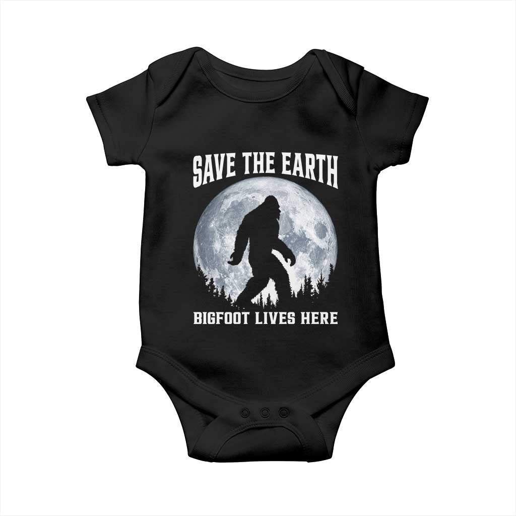 Save The Earth Bigfoot Lives Here Baby Onesie Earth Day Nature Lover