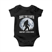 Save The Earth Bigfoot Lives Here Baby Onesie Earth Day Nature Lover