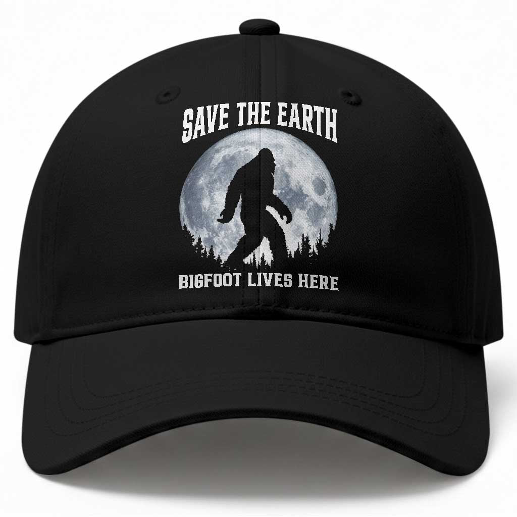 Save The Earth Bigfoot Lives Here Baseball Cap Earth Day Nature Lover