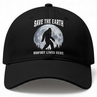Save The Earth Bigfoot Lives Here Baseball Cap Earth Day Nature Lover