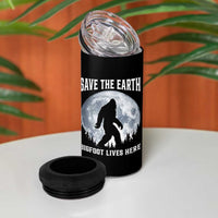 Save The Earth Bigfoot Lives Here 4 in 1 Can Cooler Tumbler Earth Day Nature Lover