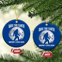 Save The Earth Bigfoot Lives Here Ceramic Ornament Earth Day Nature Lover