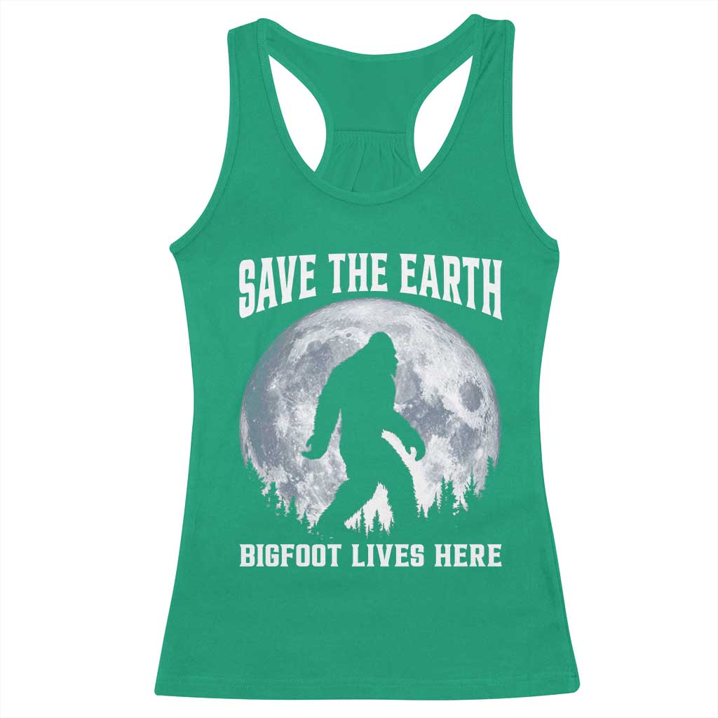 Save The Earth Bigfoot Lives Here Racerback Tank Top Earth Day Nature Lover
