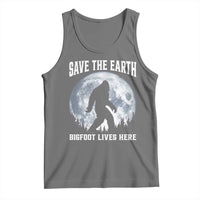 Save The Earth Bigfoot Lives Here Tank Top Earth Day Nature Lover