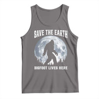 Save The Earth Bigfoot Lives Here Tank Top Earth Day Nature Lover