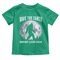 Save The Earth Bigfoot Lives Here Toddler T Shirt Earth Day Nature Lover