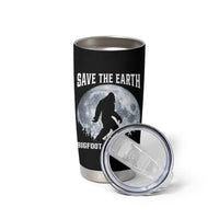 Save The Earth Bigfoot Lives Here Tumbler Cup Earth Day Nature Lover