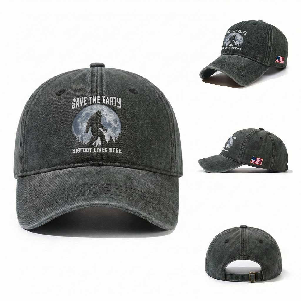 Save The Earth Bigfoot Lives Here Washed Cotton Baseball Cap Earth Day Nature Lover