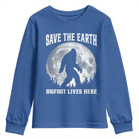 Save The Earth Bigfoot Lives Here Youth Sweatshirt Earth Day Nature Lover