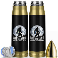 Save Our Planet Nature Lover Bullet Tumbler Bigfoot Lives Here