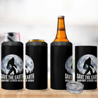 Save Our Planet Nature Lover 4 in 1 Can Cooler Tumbler Bigfoot Lives Here