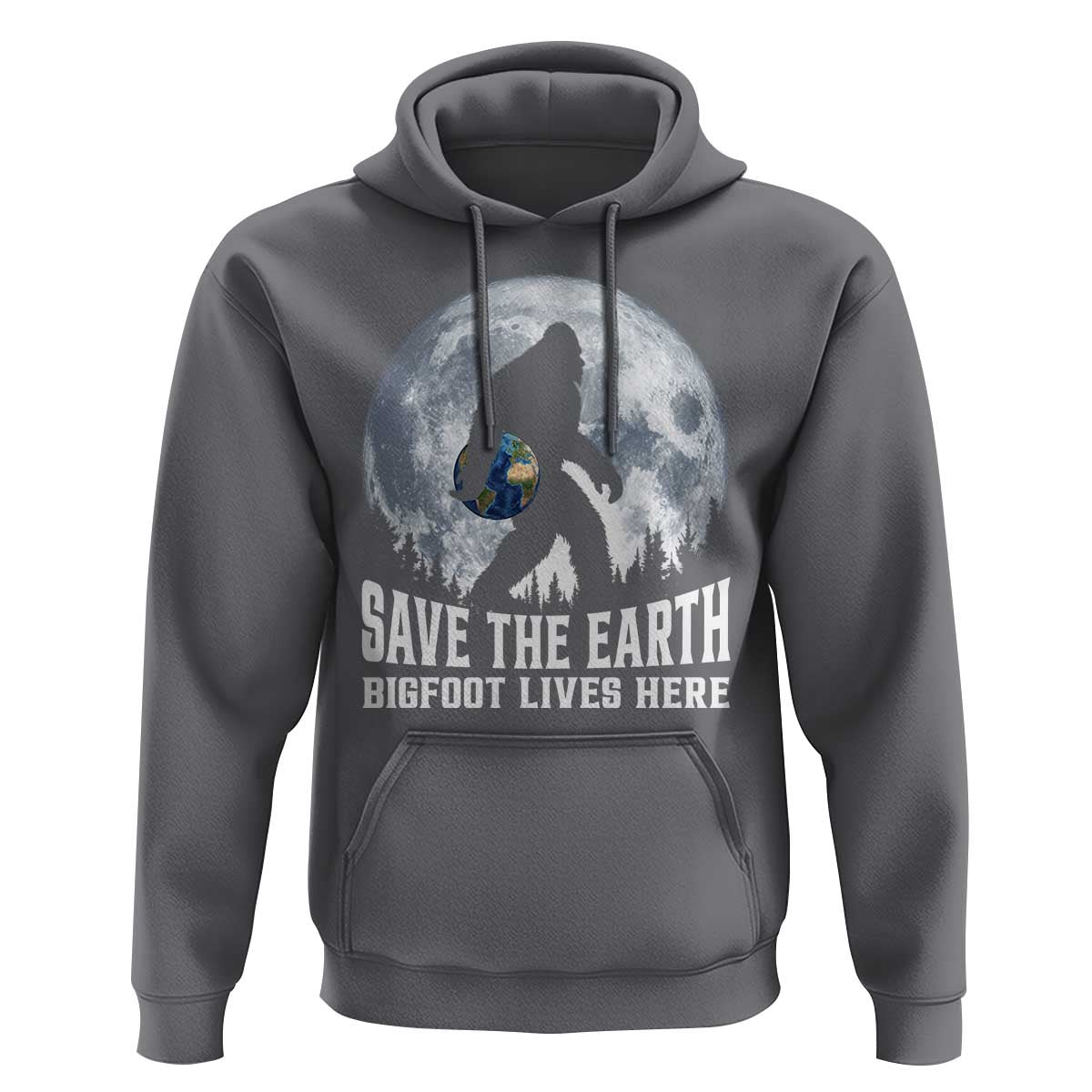 Save Our Planet Nature Lover Hoodie Bigfoot Lives Here