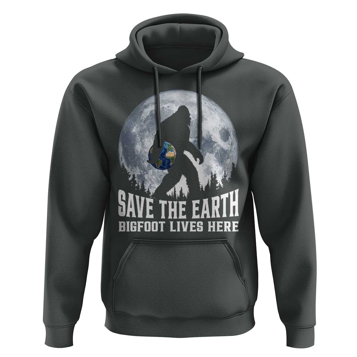 Save Our Planet Nature Lover Hoodie Bigfoot Lives Here