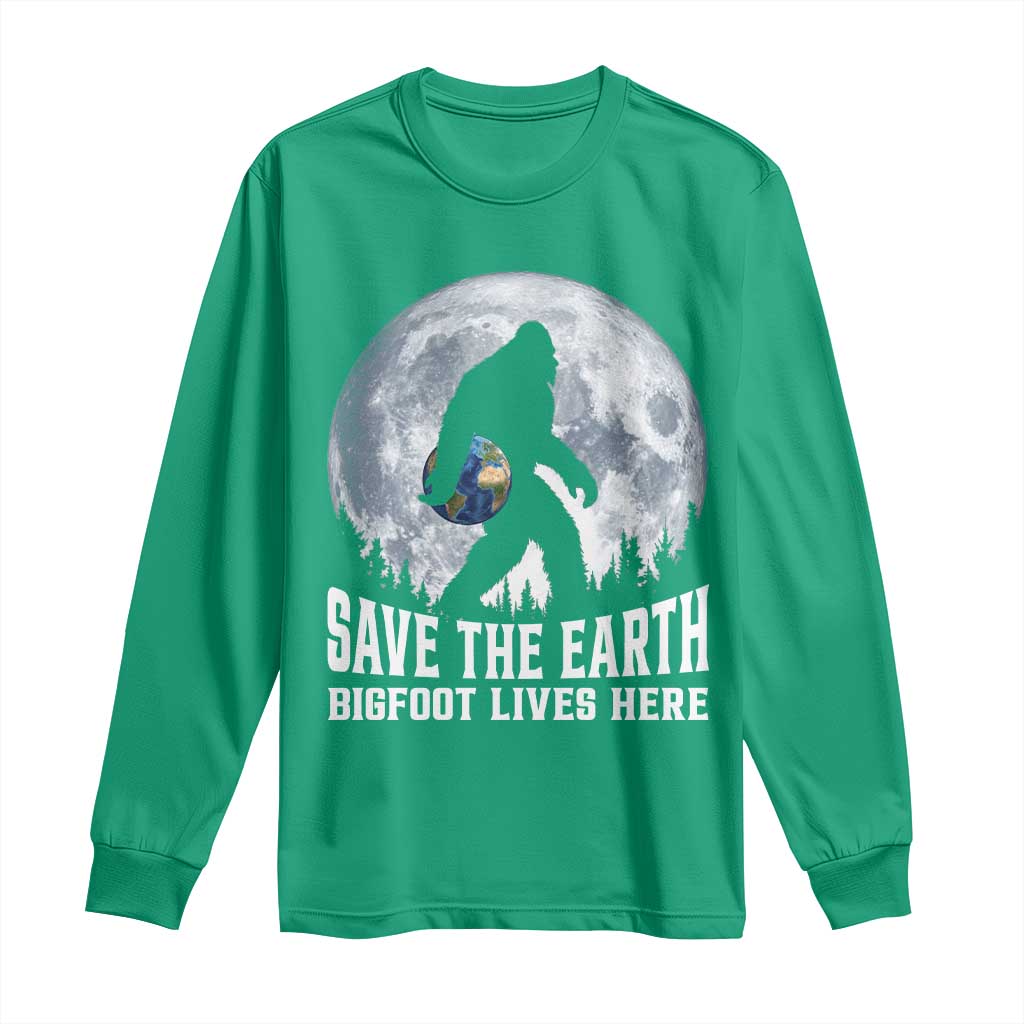 Save Our Planet Nature Lover Long Sleeve Shirt Bigfoot Lives Here