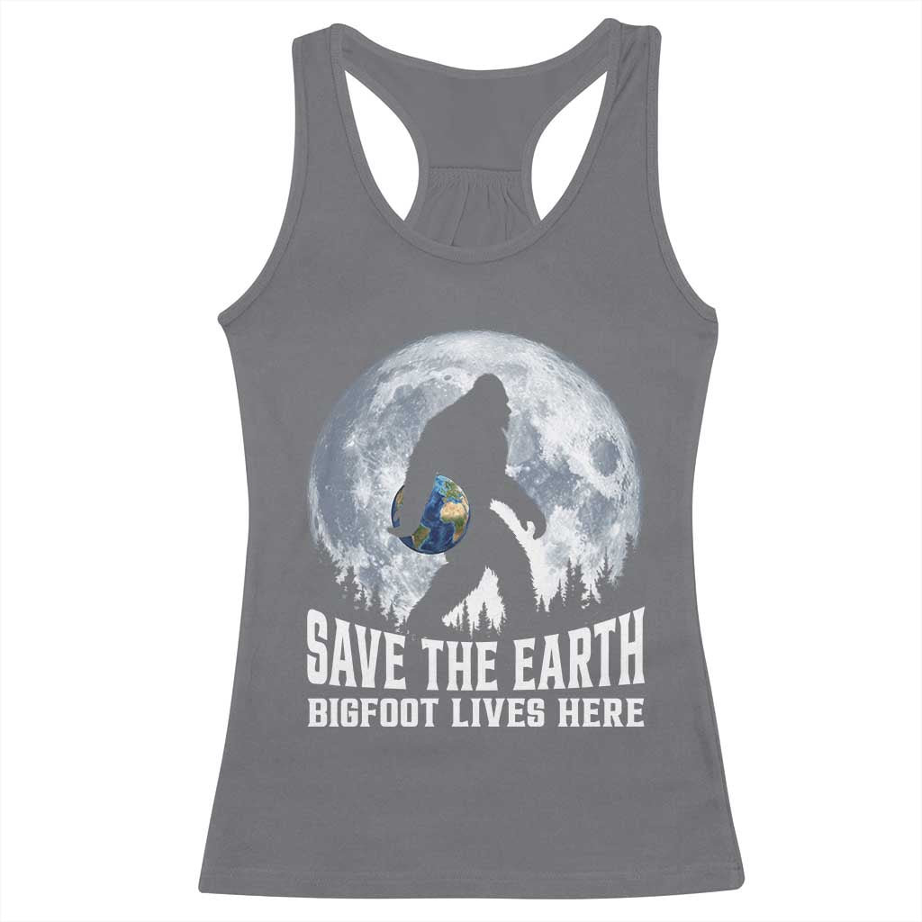 Save Our Planet Nature Lover Racerback Tank Top Bigfoot Lives Here