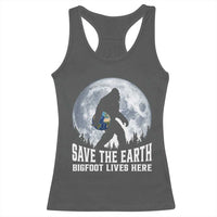 Save Our Planet Nature Lover Racerback Tank Top Bigfoot Lives Here