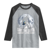 Save Our Planet Nature Lover Raglan Shirt Bigfoot Lives Here