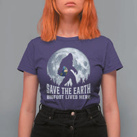 Save Our Planet Nature Lover T Shirt For Women Bigfoot Lives Here