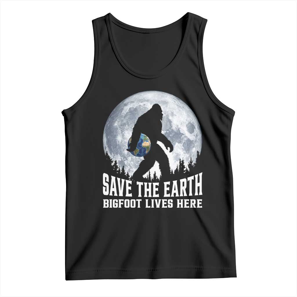 Save Our Planet Nature Lover Tank Top Bigfoot Lives Here