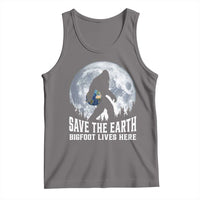 Save Our Planet Nature Lover Tank Top Bigfoot Lives Here