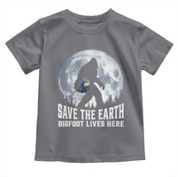 Save Our Planet Nature Lover Toddler T Shirt Bigfoot Lives Here