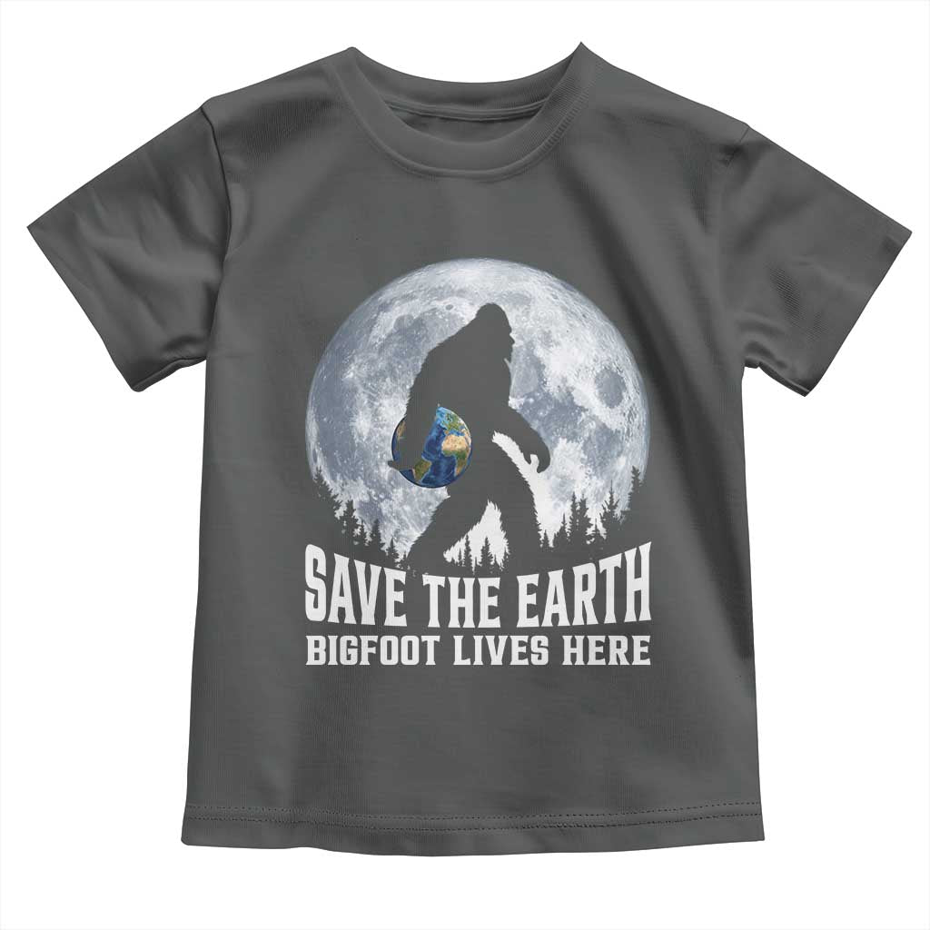 Save Our Planet Nature Lover Toddler T Shirt Bigfoot Lives Here