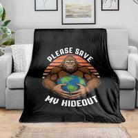 Funny Earth Day Bigfoot Throw Blanket Please Save My Hideout