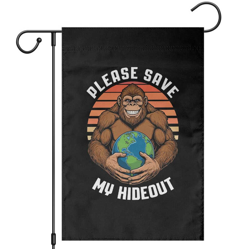 Funny Earth Day Bigfoot Garden Flag Please Save My Hideout