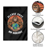 Funny Earth Day Bigfoot Garden Flag Please Save My Hideout
