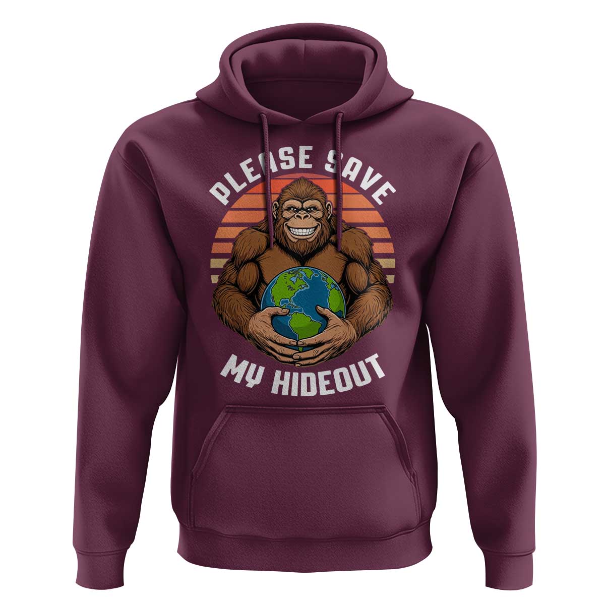 Funny Earth Day Bigfoot Hoodie Please Save My Hideout