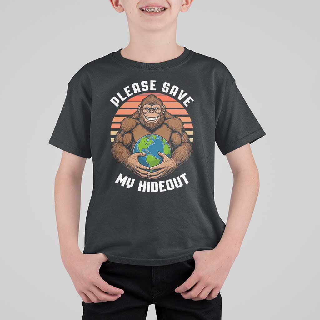 Funny Earth Day Bigfoot T Shirt For Kid Please Save My Hideout