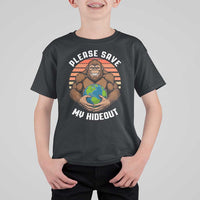 Funny Earth Day Bigfoot T Shirt For Kid Please Save My Hideout