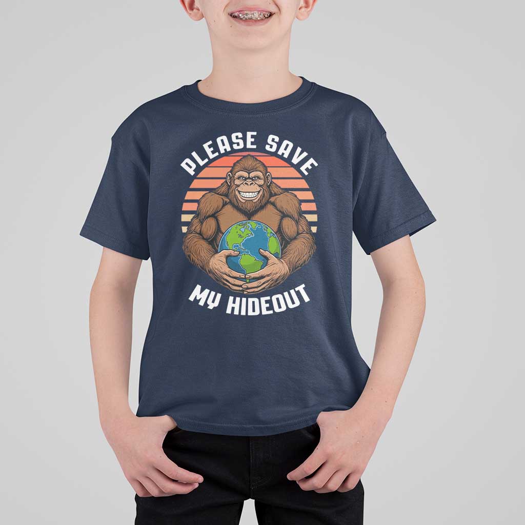 Funny Earth Day Bigfoot T Shirt For Kid Please Save My Hideout